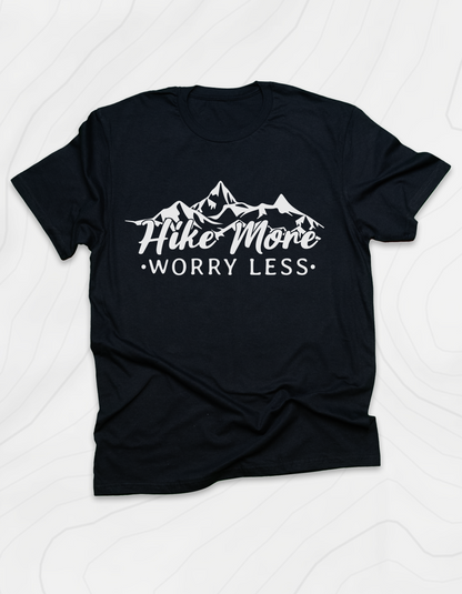 Keep Hiking and Don't Worry T-Shirt