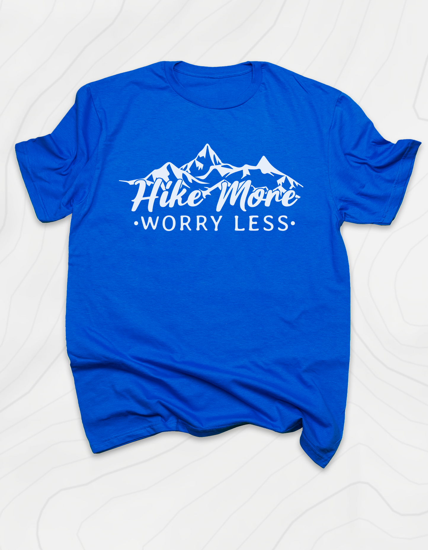 Keep Hiking and Don't Worry T-Shirt