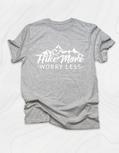 Keep Hiking and Don't Worry T-Shirt