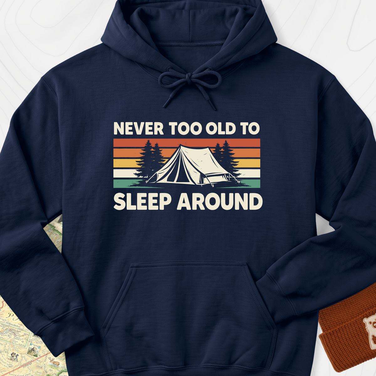 Never Too Old to Sleep Around Hoodie - Navy