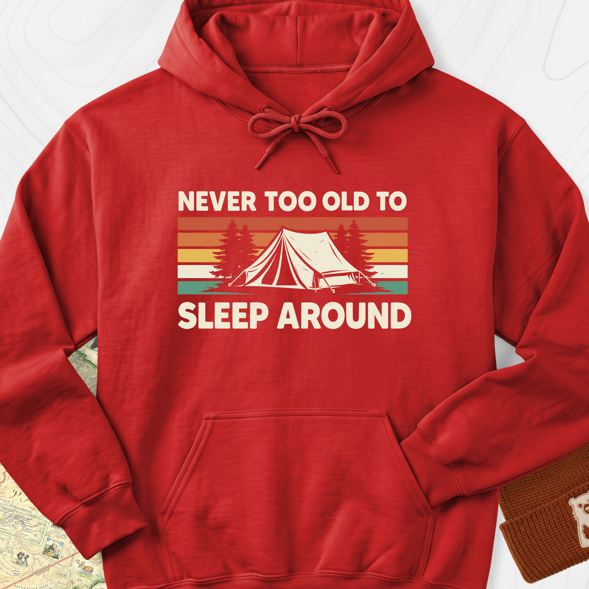 Never Too Old to Sleep Around Hoodie - Red