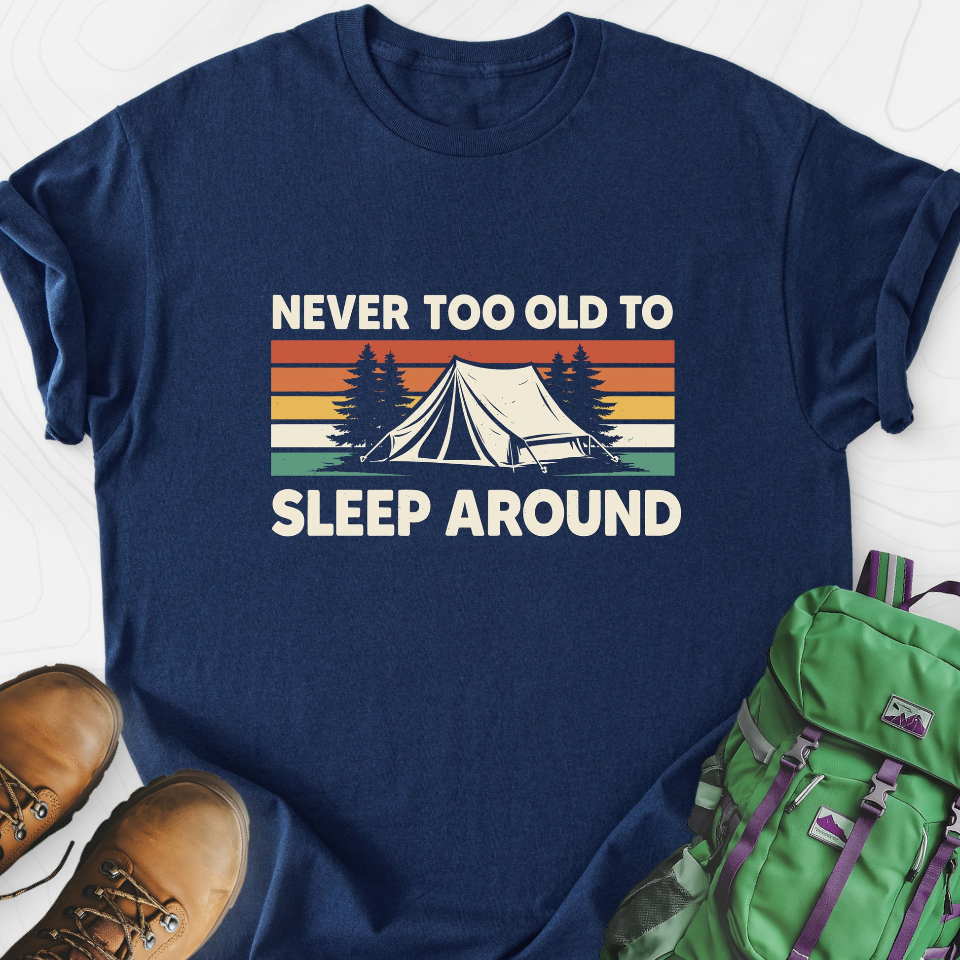 Never Too Old to Sleep Around Navy front print lightweight T-shirt