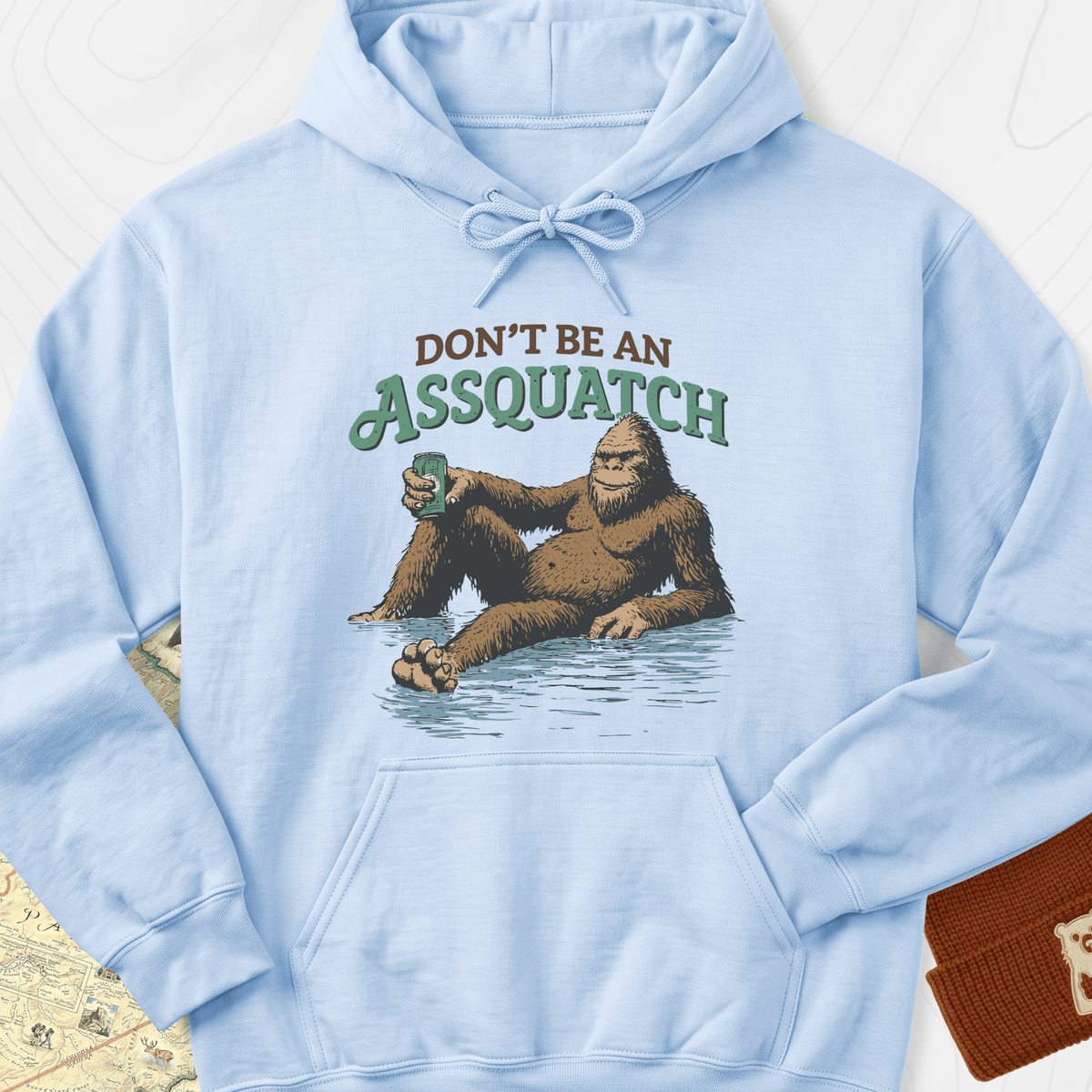 Don't Be an Assquatch Hoodie - Light Blue