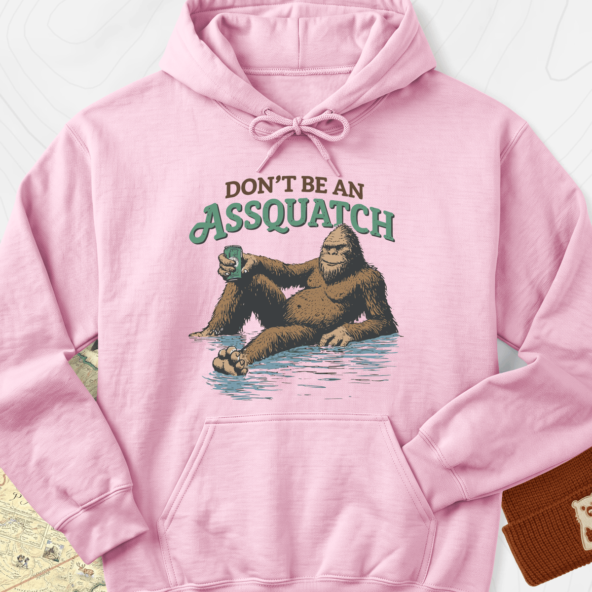 Don't Be an Assquatch Hoodie - Light Pink