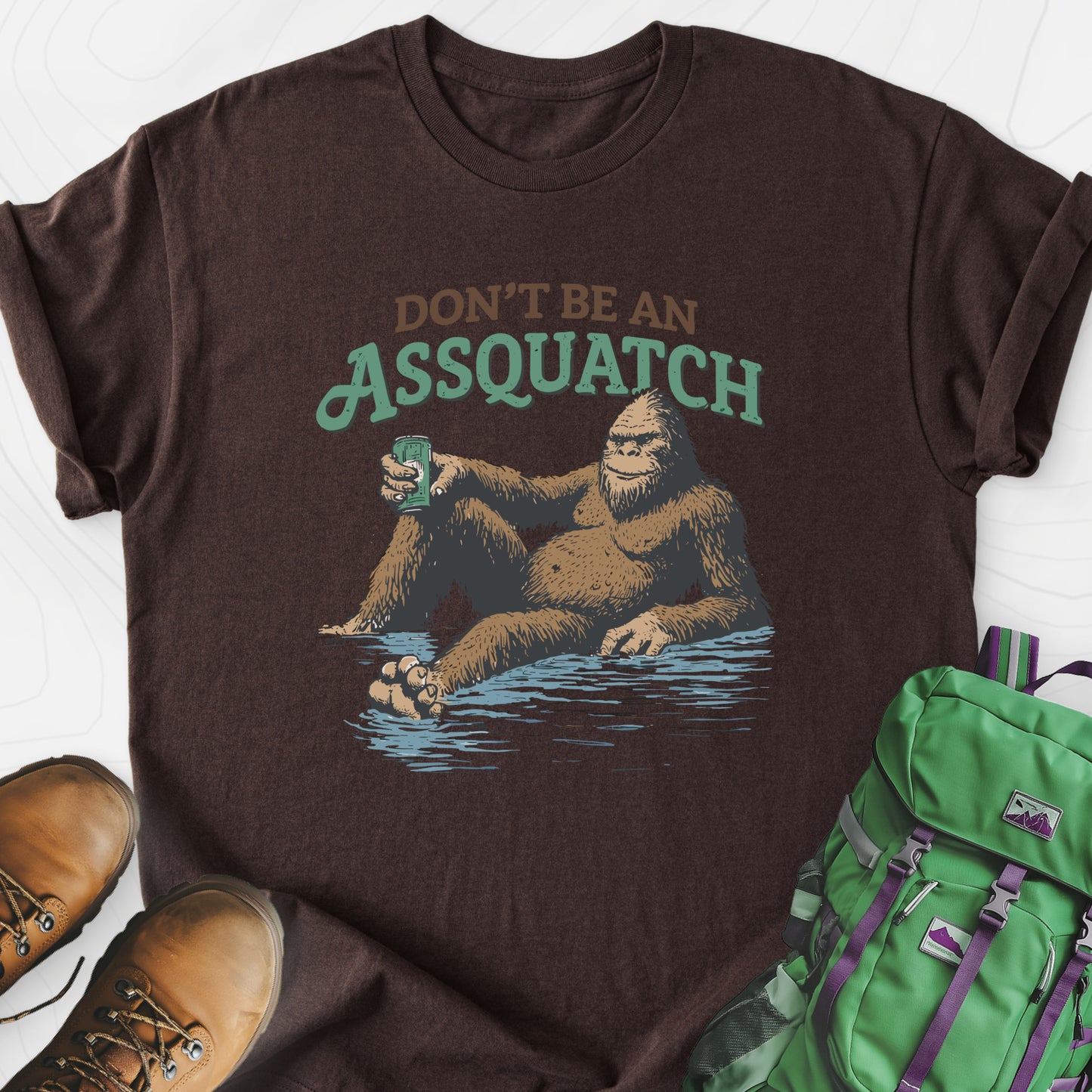 Don't Be an Assquatch Dark Chocolate front print lightweight T-shirt