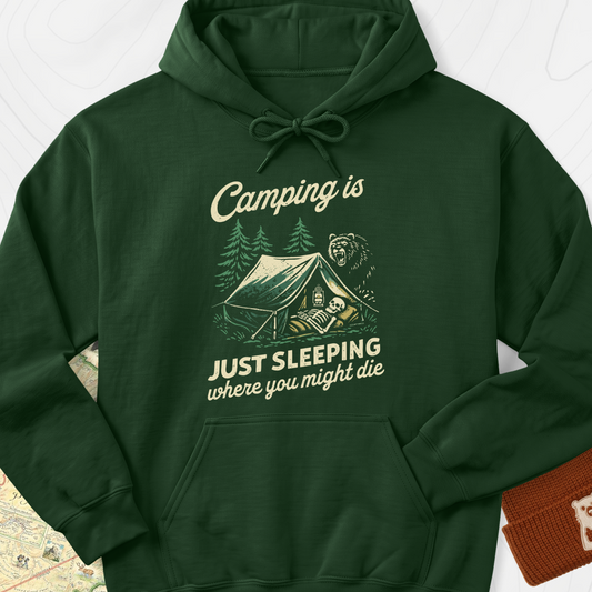 Camping Is Just Sleeping Hoodie - Forest Green