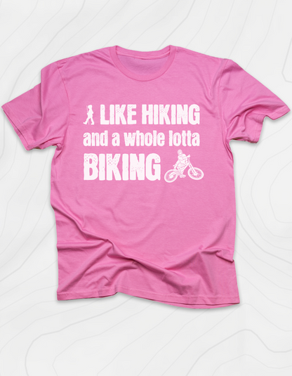 Hiking and Biking T-Shirt