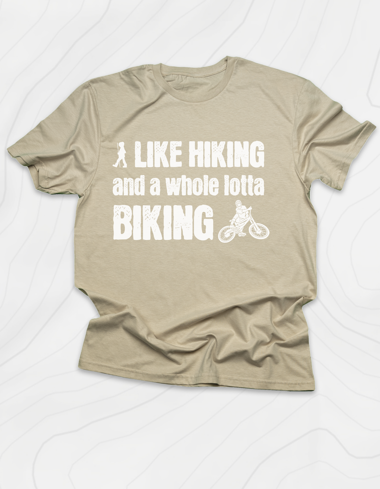 Hiking and Biking T-Shirt