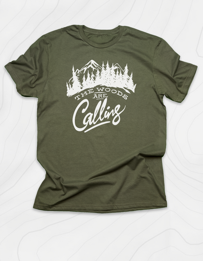 The Woods Are Calling T-Shirt