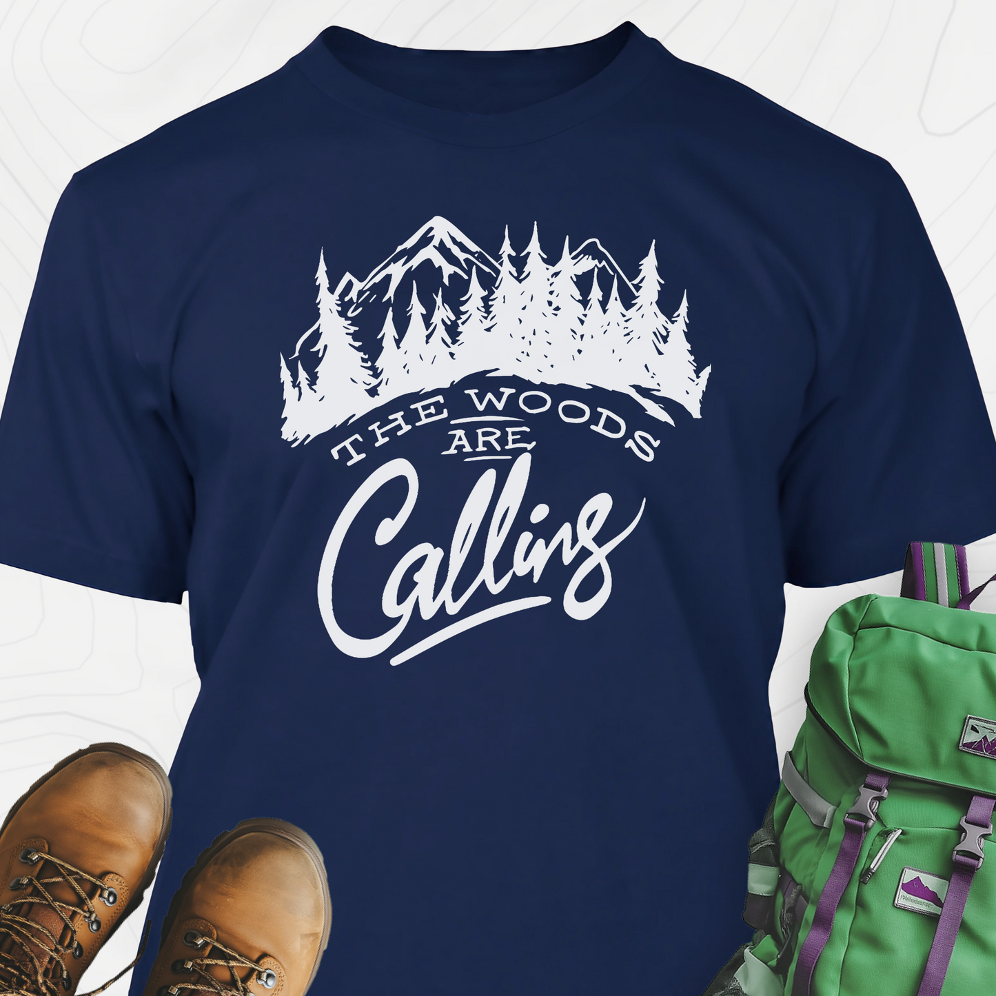 The Woods Are Calling T-Shirt