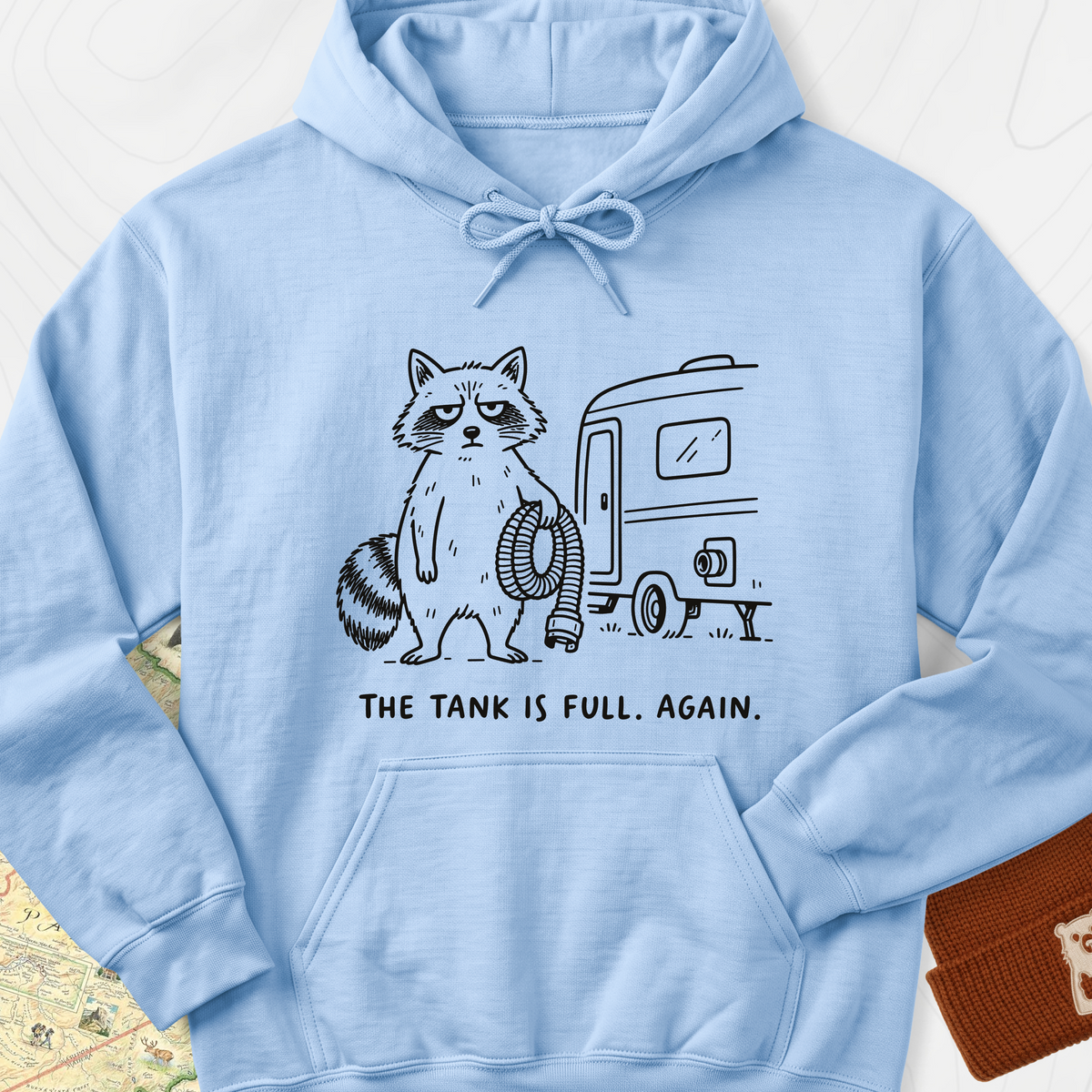 The Tank Is Full Again Hoodie — Light Blue — Front print [studio:1IoqWFZufY-YmJkcgTyvgzQ3PXODC_Acm]