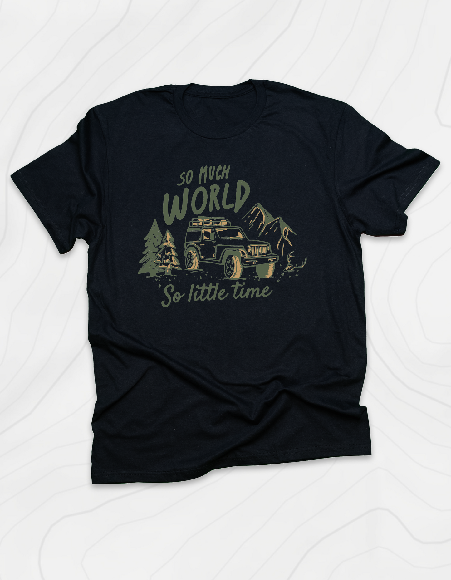 So Much World So Little Time T-Shirt