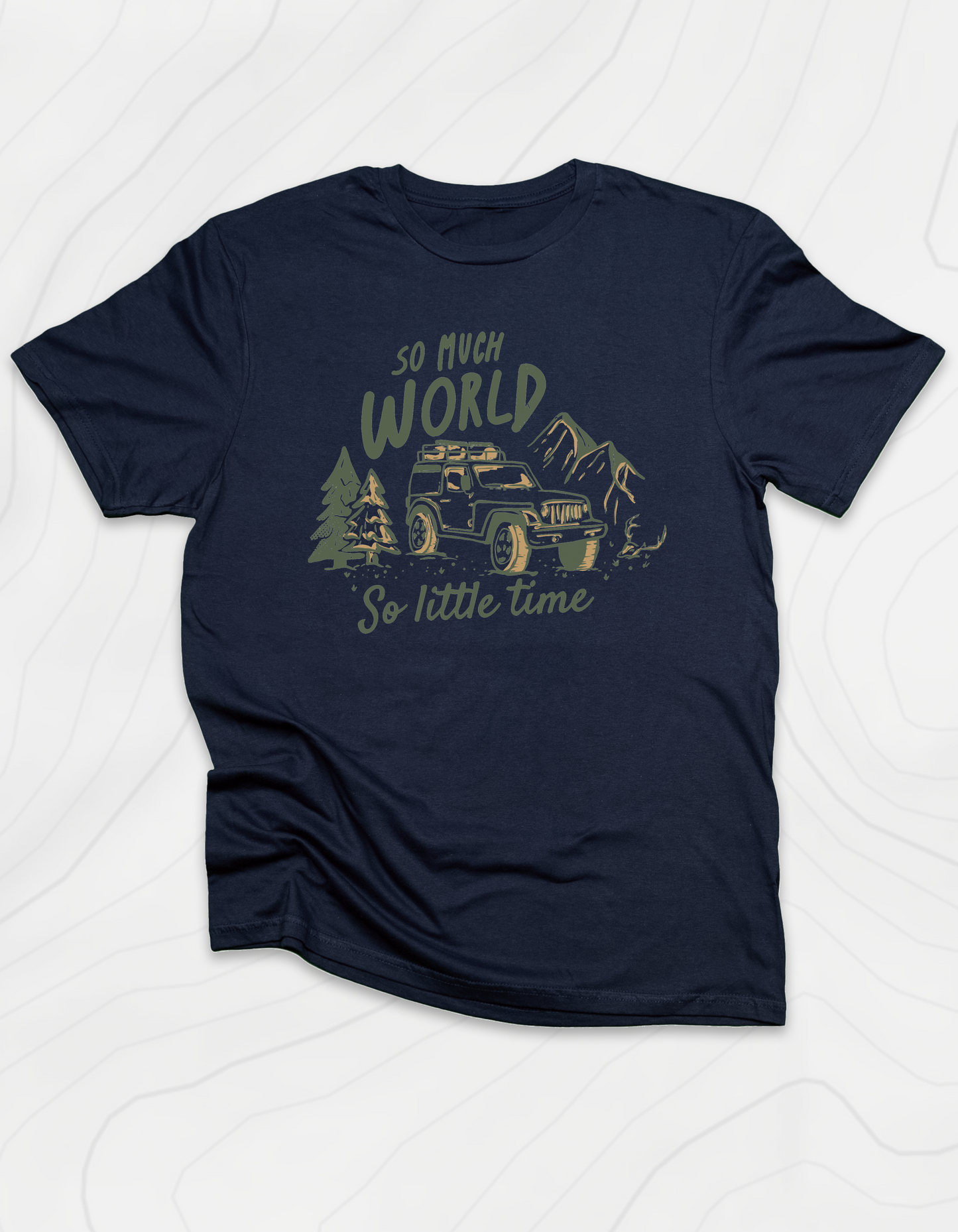 So Much World So Little Time T-Shirt