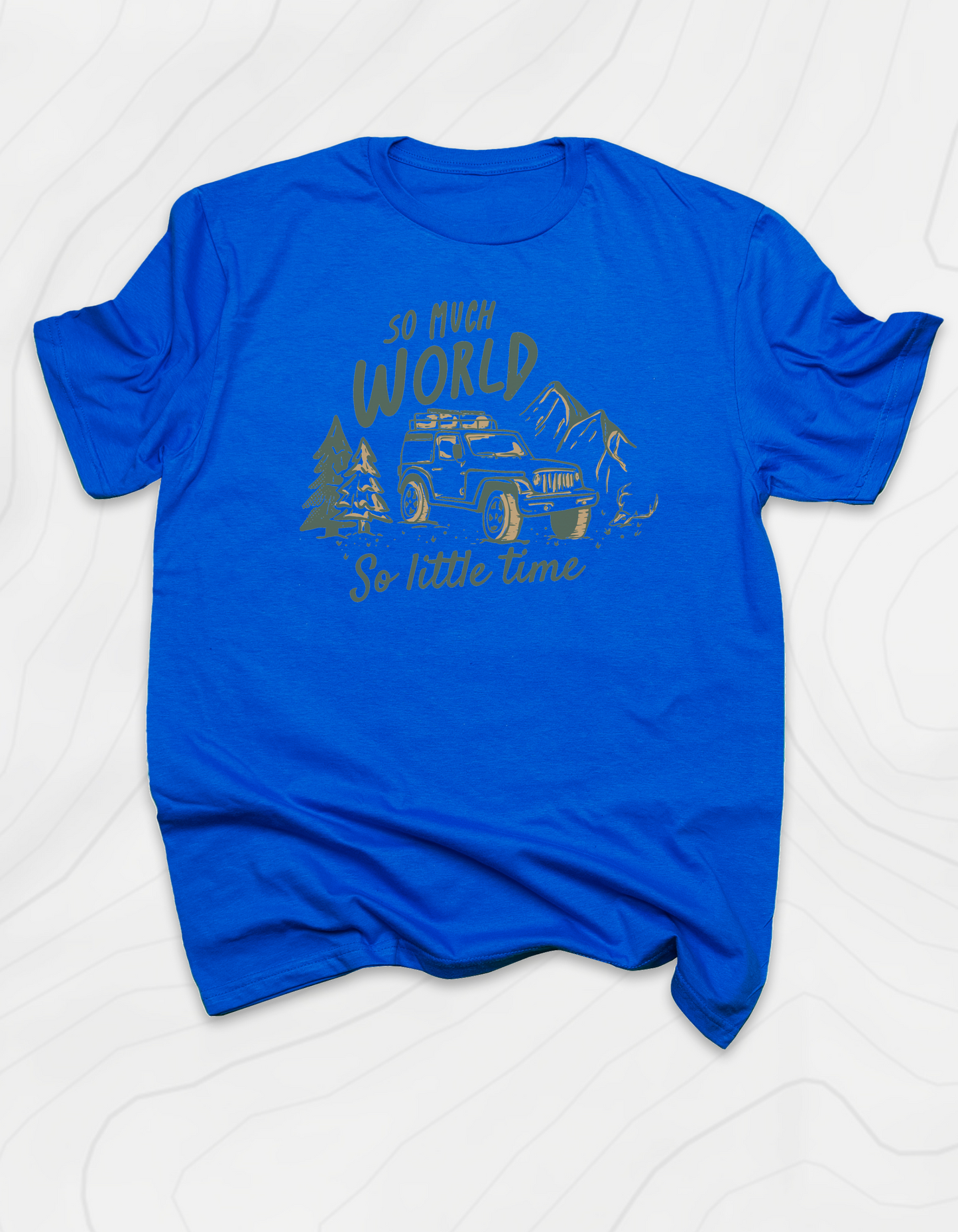 So Much World So Little Time T-Shirt