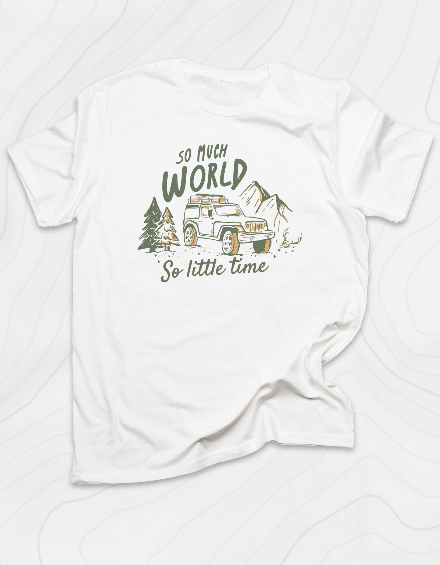 So Much World So Little Time T-Shirt