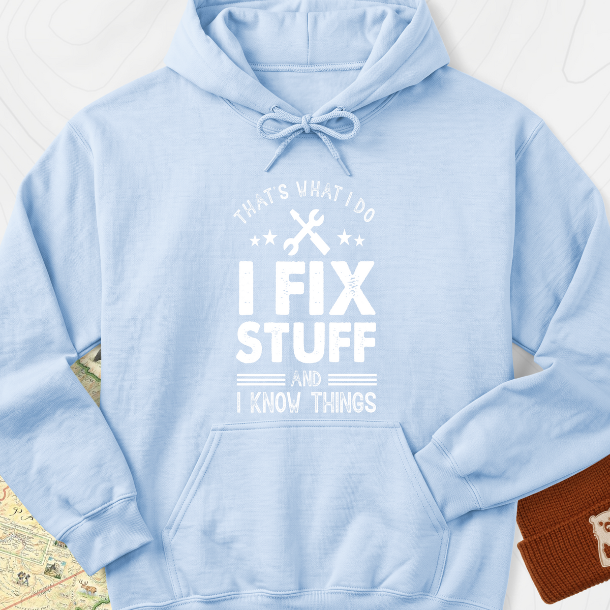 I Fix Stuff and I Know Things Hoodie - Light Blue