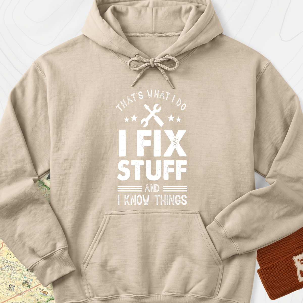 I Fix Stuff and I Know Things Hoodie - Sand
