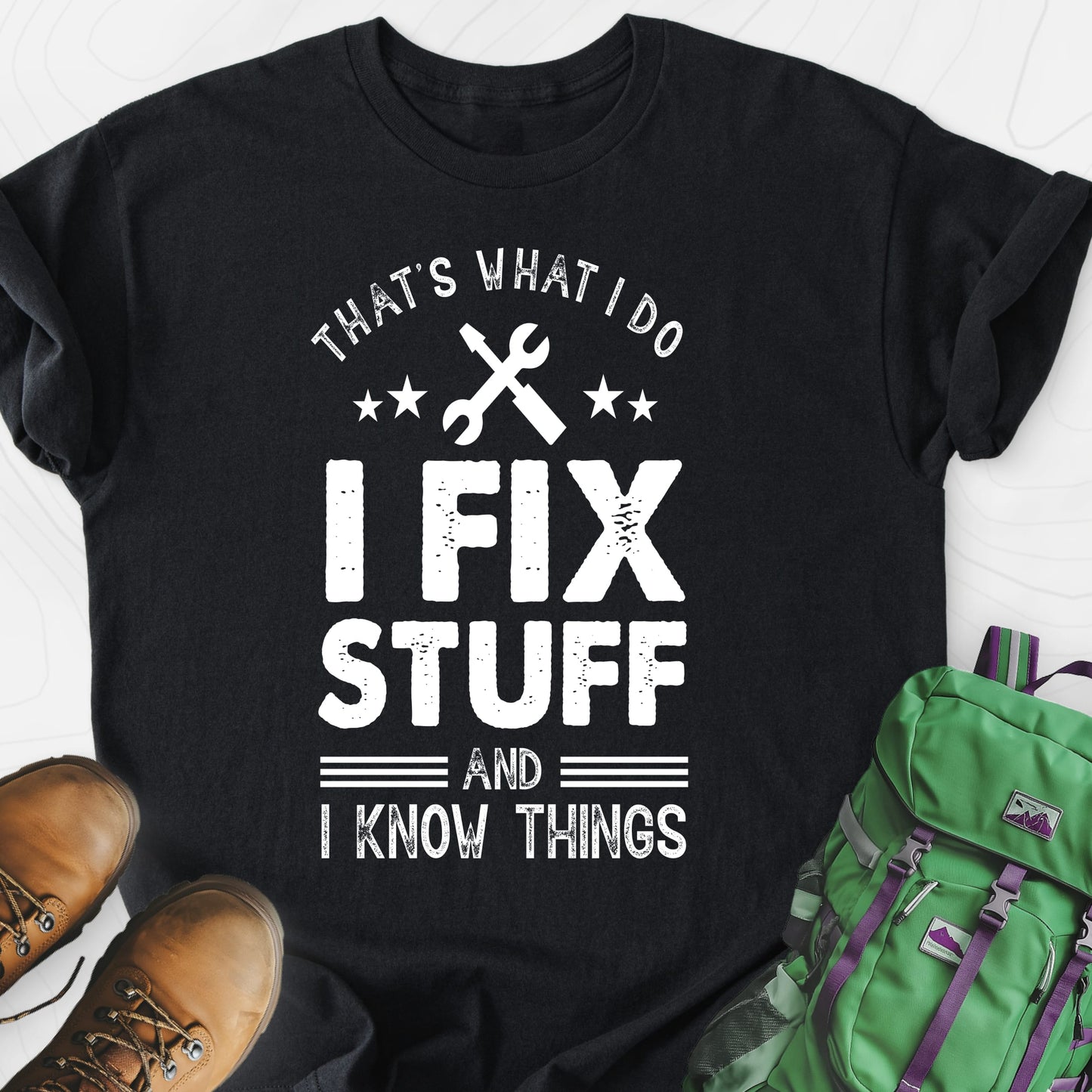 I Fix Stuff and I Know Things Lightweight T-Shirt