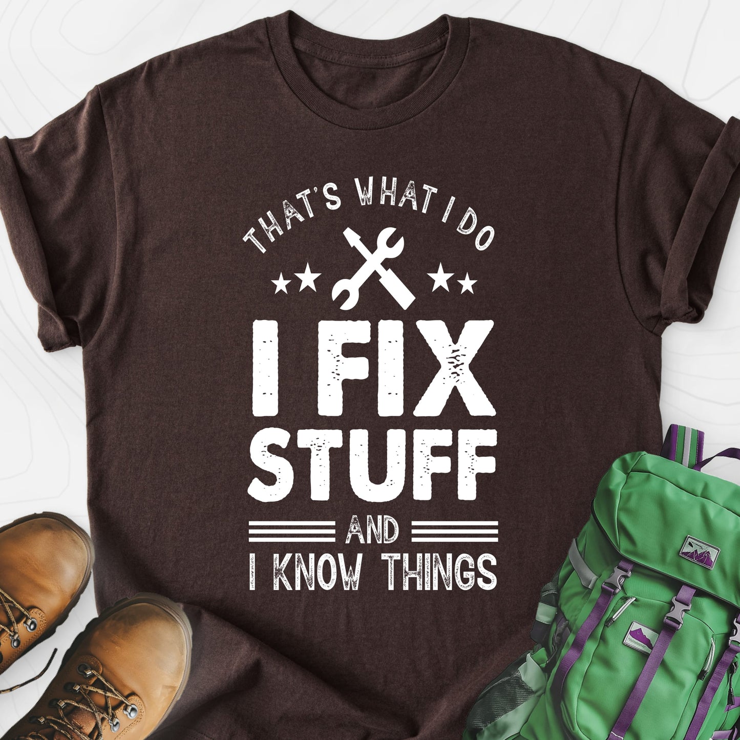 I Fix Stuff and I Know Things Lightweight T-Shirt