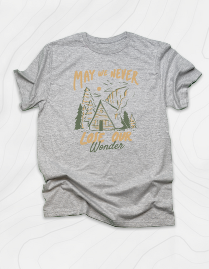 May We Never Lose Our Wonders T-Shirt