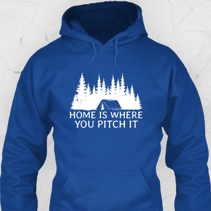 Home is Where You Pitch It Hoodie