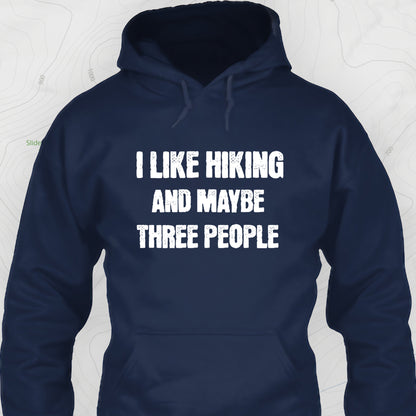 I Like Hiking... Hoodie